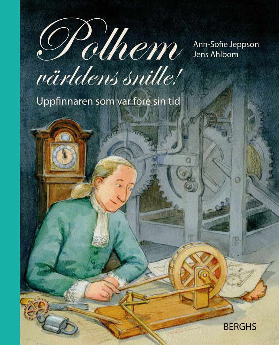 Jeppson, Ann-Sofie | Polhem, världens snille!