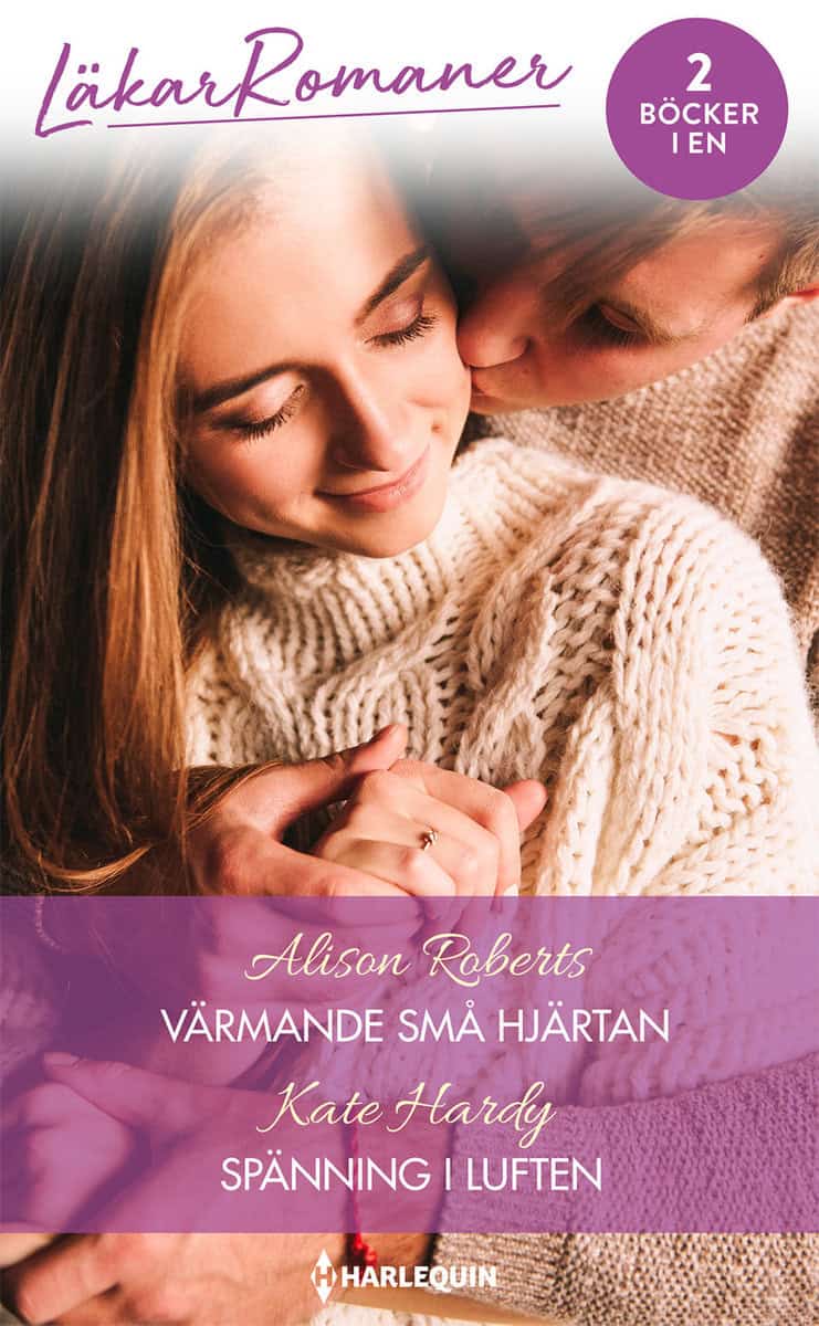 Hardy, Kate | Roberts, Alison | Värmande små hjärtan | Spänning i luften