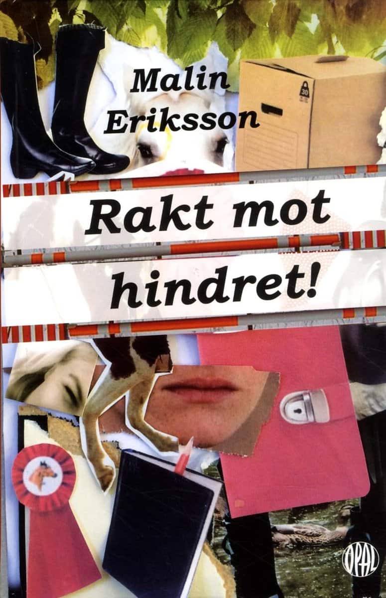 Eriksson, Malin | Rakt mot hindret!