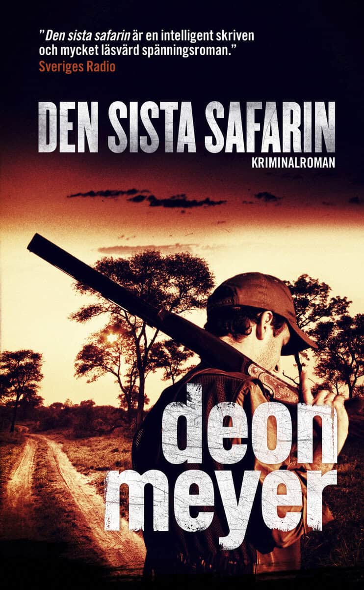 Meyer, Deon | Den sista safarin
