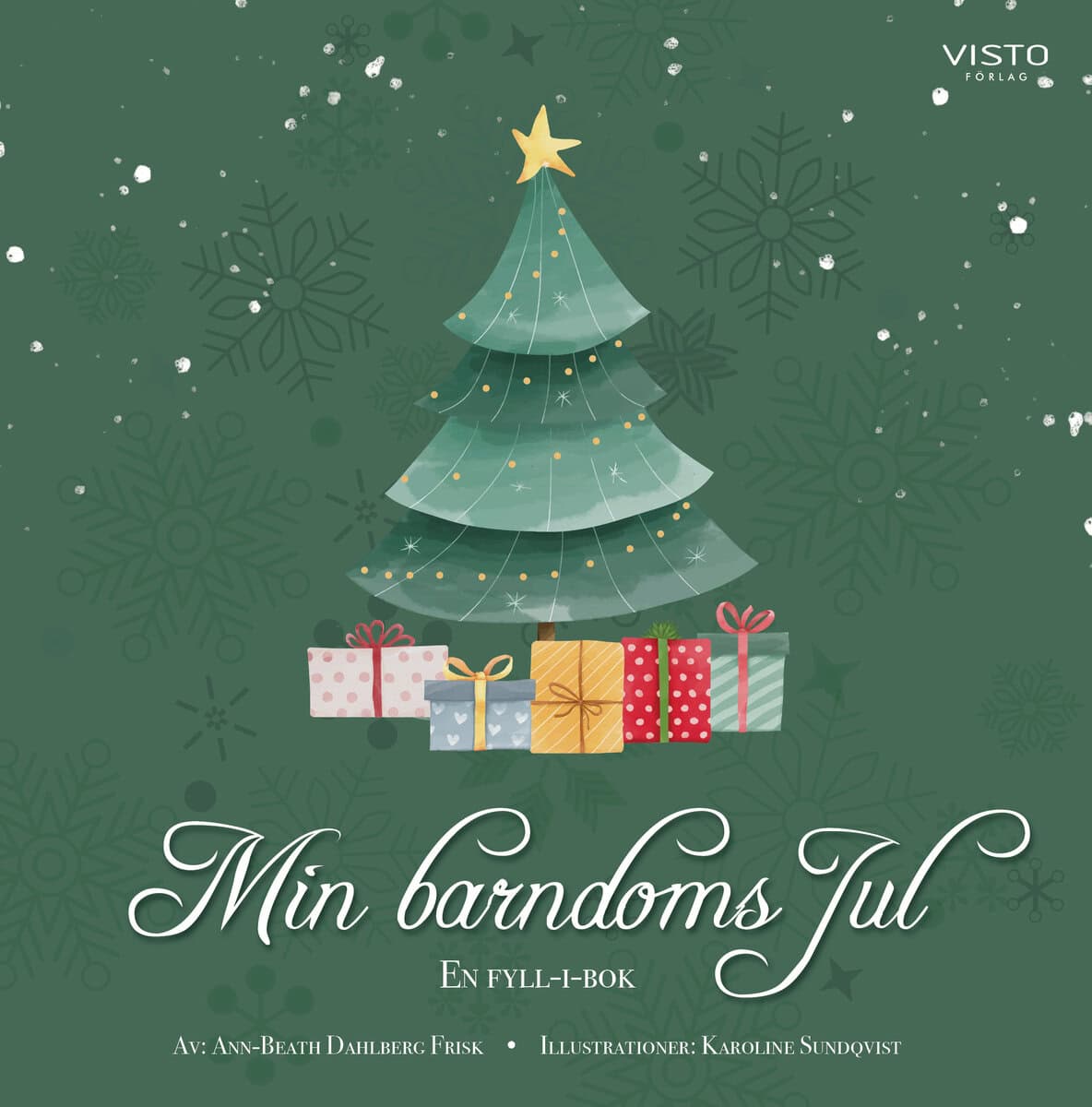 Frisk, Ann-Beath | Min barndoms jul : En fyll-i-bok