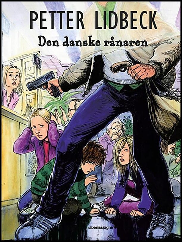Lidbeck, Petter | Den danske rånaren