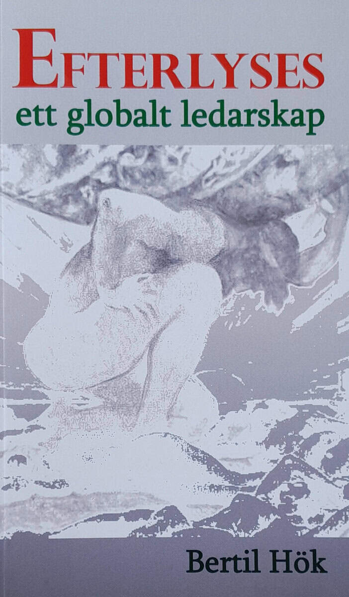 Hök, Bertil | Efterlyses : Ett globalt ledarskap
