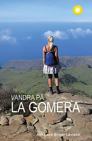 Løvland, Anita | Løvland, Birger | Vandra på La Gomera