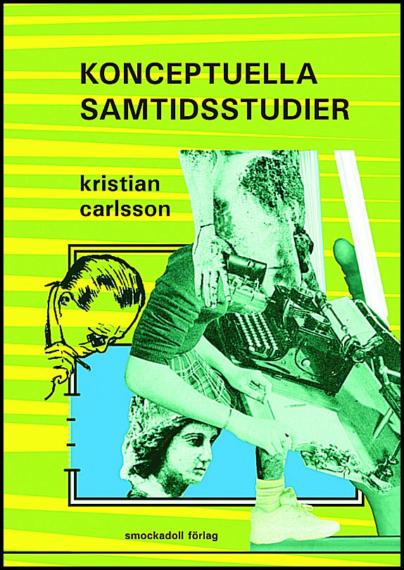 Carlsson, Kristian | Konceptuella samtidsstudier