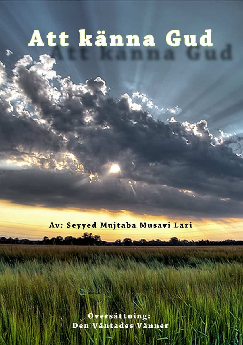 Musavi Lari, Seyyed Mujtaba | Att känna Gud