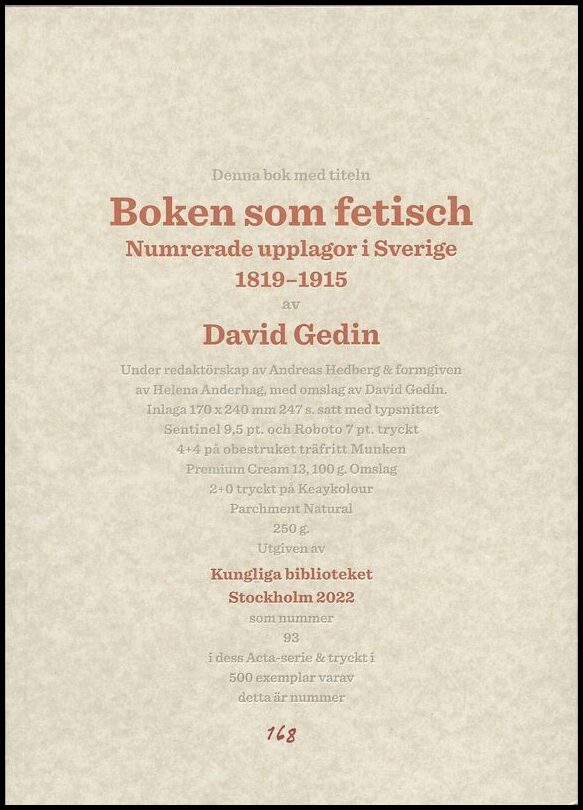 Gedin, David | Boken som fetisch : Numrerade upplagor i Sverige 1819–1915