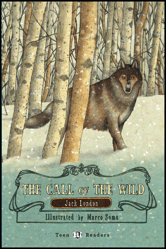 London, Jack | The call of the wild (lättläst)