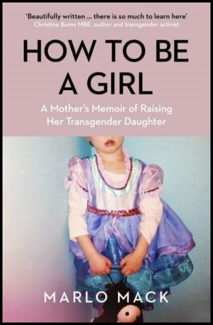 Mack, Marlo | How to be a Girl
