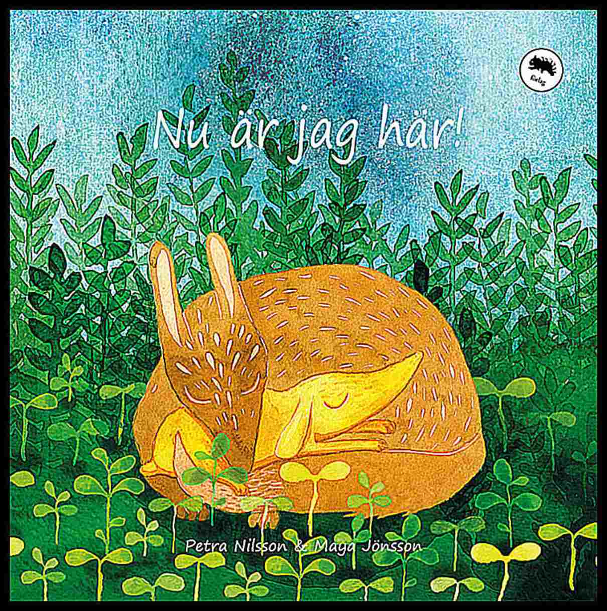 Nilsson, Petra | Nu är jag här!