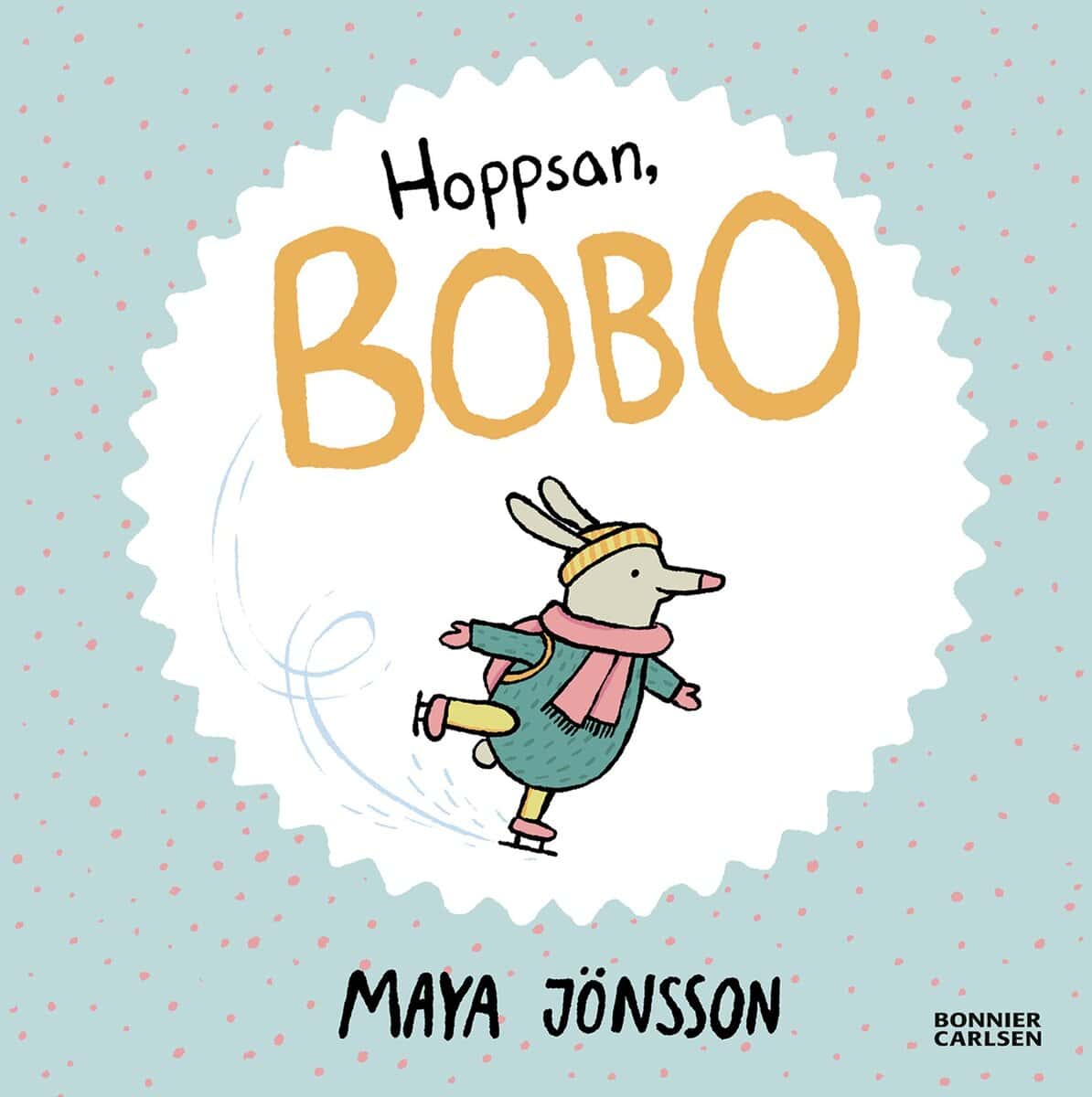 Jönsson, Maya | Hoppsan, Bobo