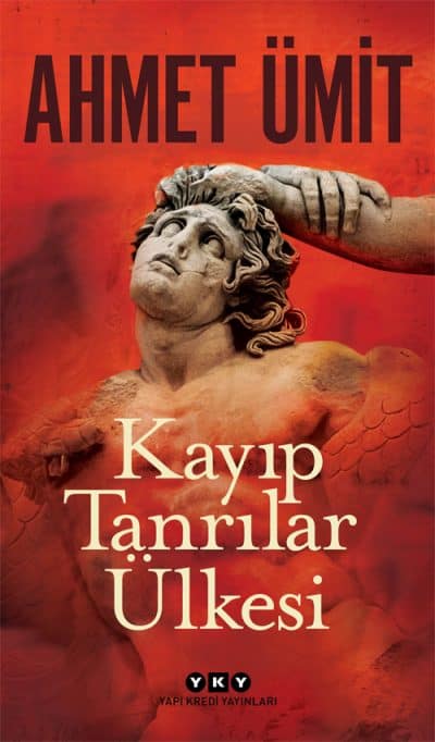 Ümit, Ahmet | Kayıp Tanrılar Ülkesi