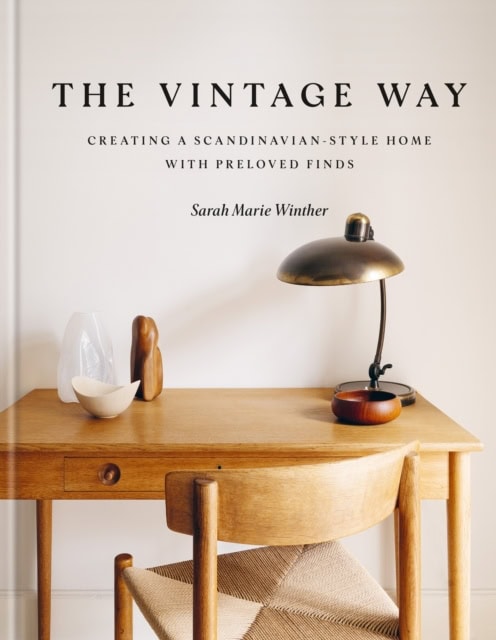 Winther, Sarah Marie | The Vintage Way
