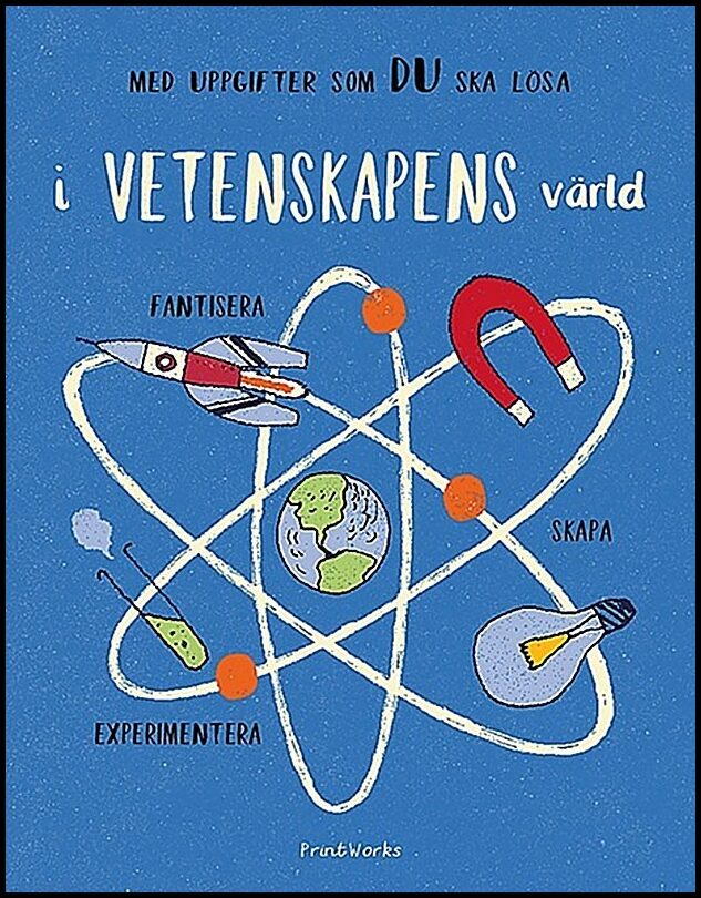 London Science Museum | I vetenskapens värld : Experimentera, fantisera, skapa