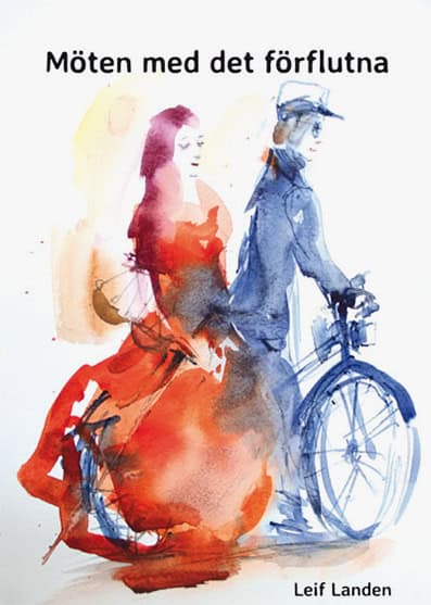 Landen, Leif | Möten med det förflutna