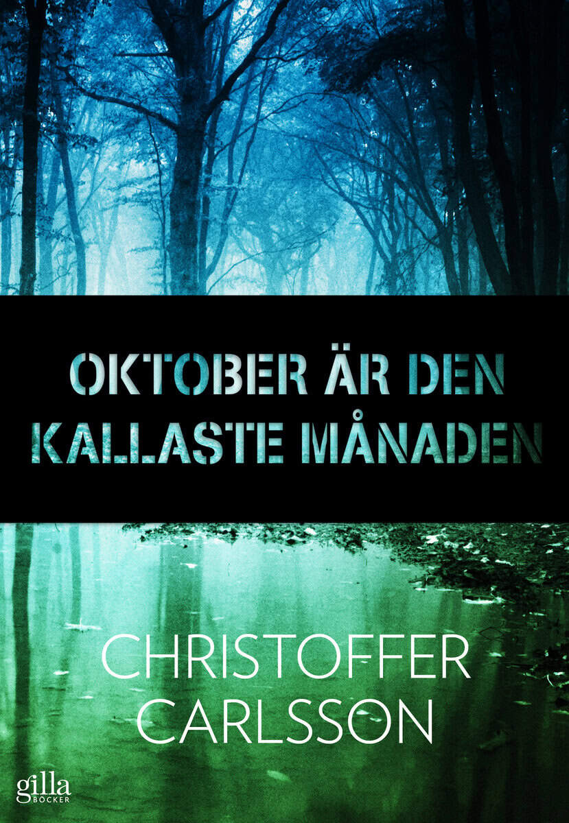 Carlsson, Christoffer | Oktober är den kallaste månaden