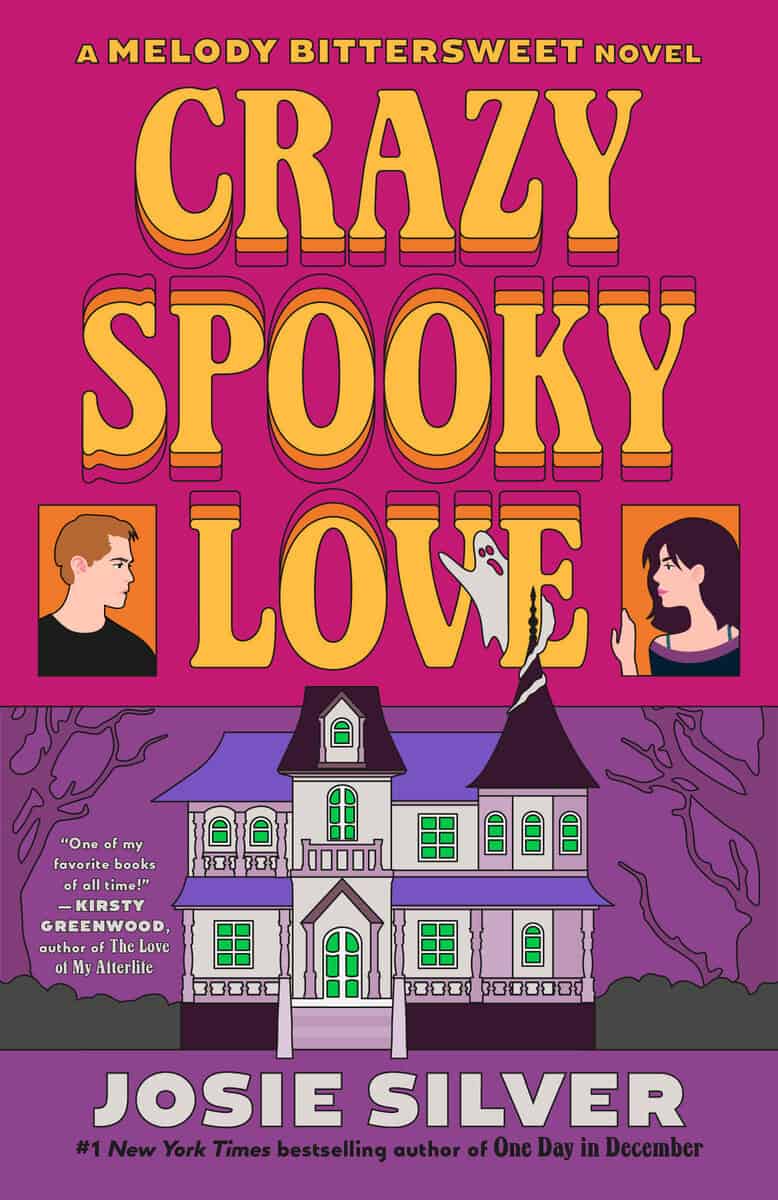 Silver, Josie | Crazy Spooky Love : A Melody Bittersweet Novel
