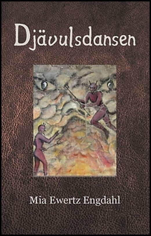 Ewertz Engdahl, Mia | Djävulsdansen
