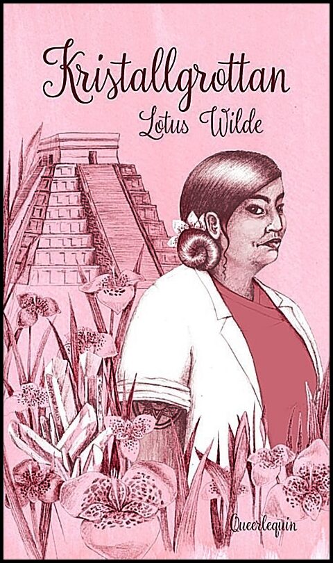 Wilde, Lotus | Kristallgrottan