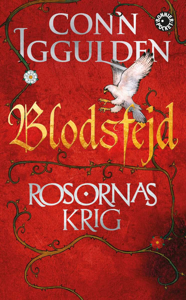 Iggulden, Conn | Rosornas krig. Tredje boken, Blodsfejd