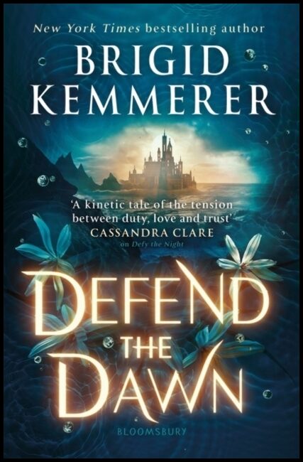 Kemmerer, Brigid | Defend the Dawn