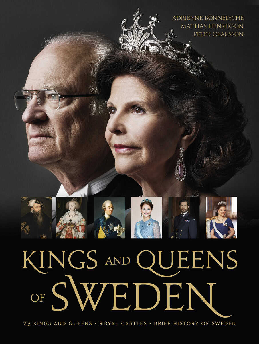 Bönnelyche, Adrienne | Olausson, Peter | Henrikson, Mattias | Kings and queens of Sweden
