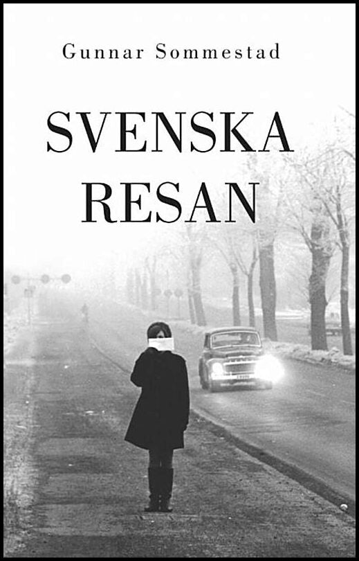 Sommestad, Gunnar | Svenska resan