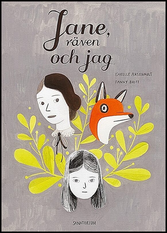 Britt, Fanny | Jane, räven och jag