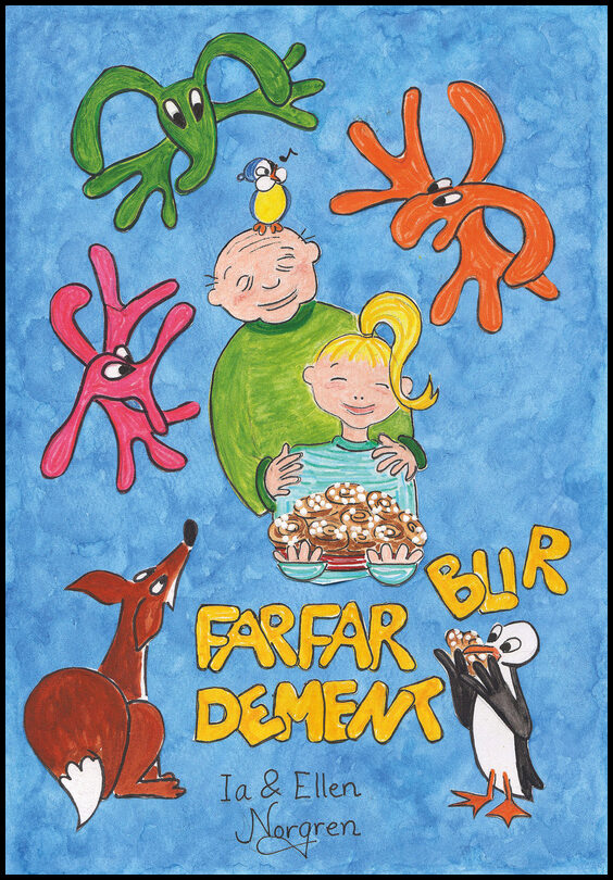 Norgren, Ia | Farfar blir dement
