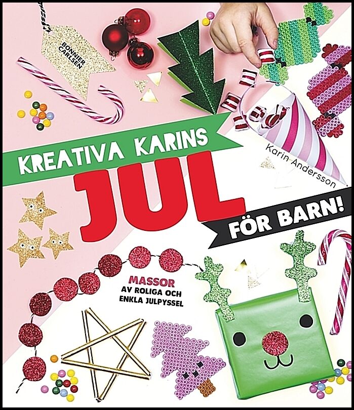 Andersson, Karin | Kreativa Karins jul för barn