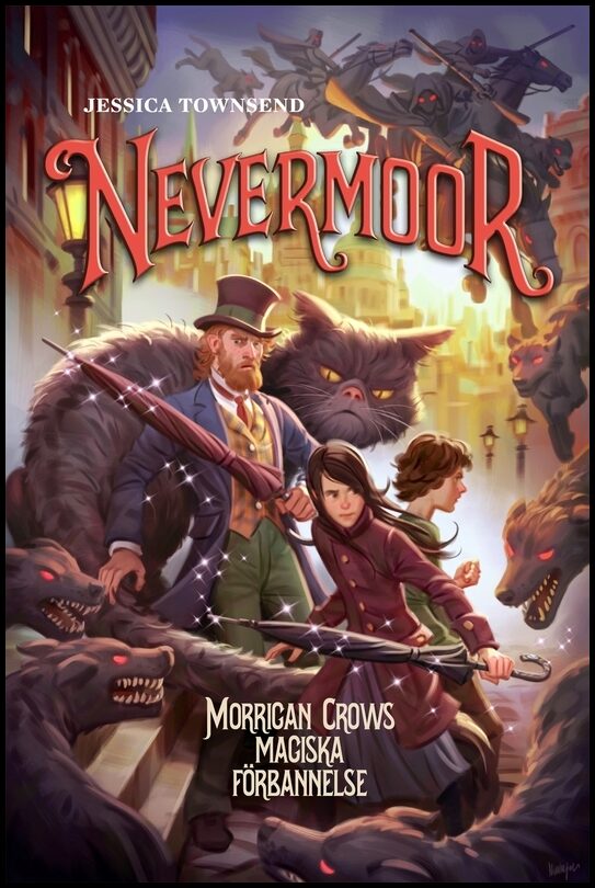 Townsend, Jessica | Morrigan Crows magiska förbannelse