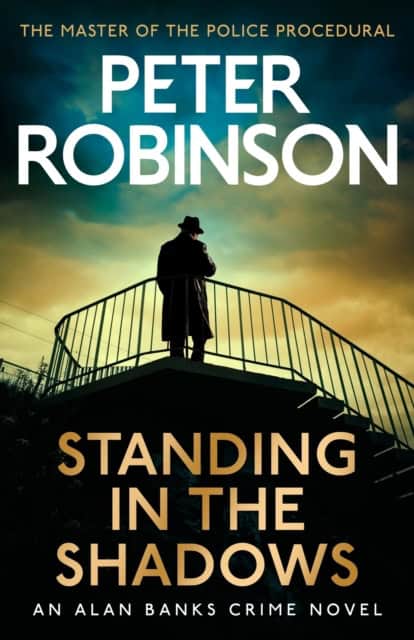 Robinson, Peter | Standing in the Shadows