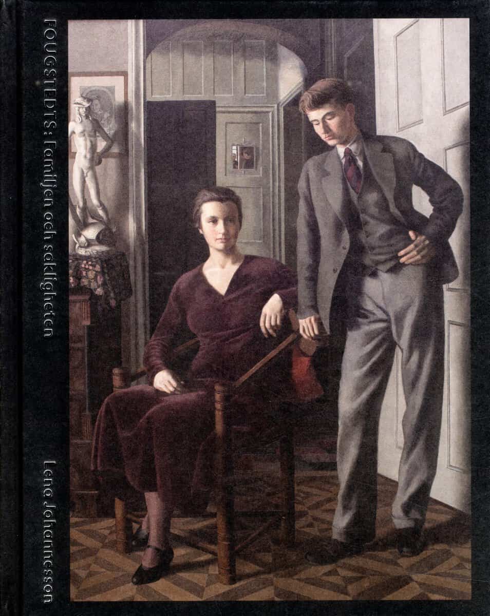 Johannesson, Lena | Fougstedts : Familjen och sakligheten