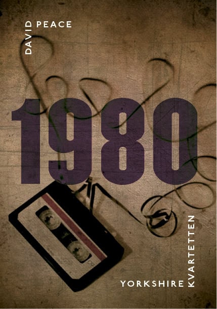 Peace, David | 1980 : (tredje boken i Yorkshire-kvartetten)