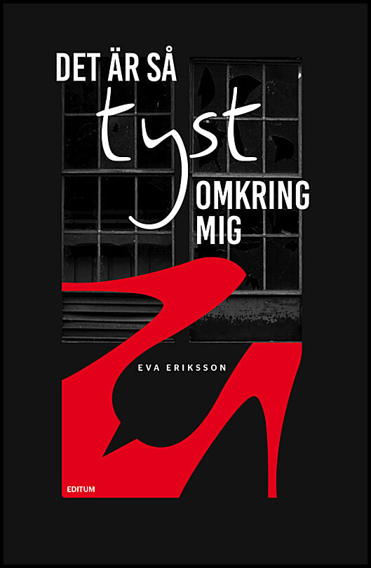 Wassén Eriksson, Eva | Det är så tyst omkring mig