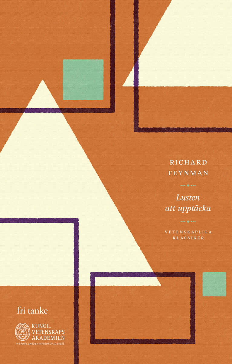 Feynman, Richard | Lusten att upptäcka