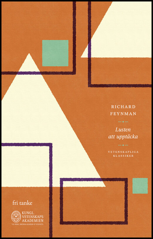 Feynman, Richard | Lusten att upptäcka