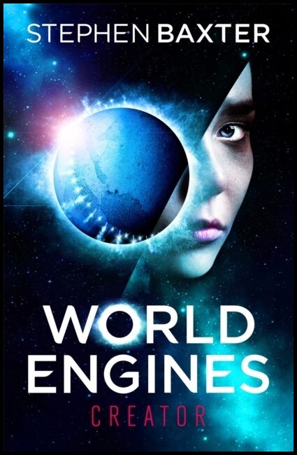Baxter, Stephen | World Engines : Creator