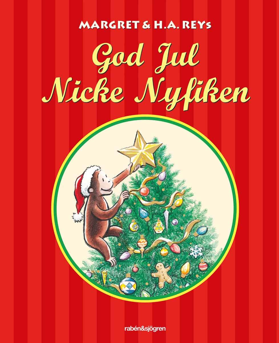 Rey, Margret | Hapka, Cathy | Rey, H. A. | God Jul Nicke Nyfiken
