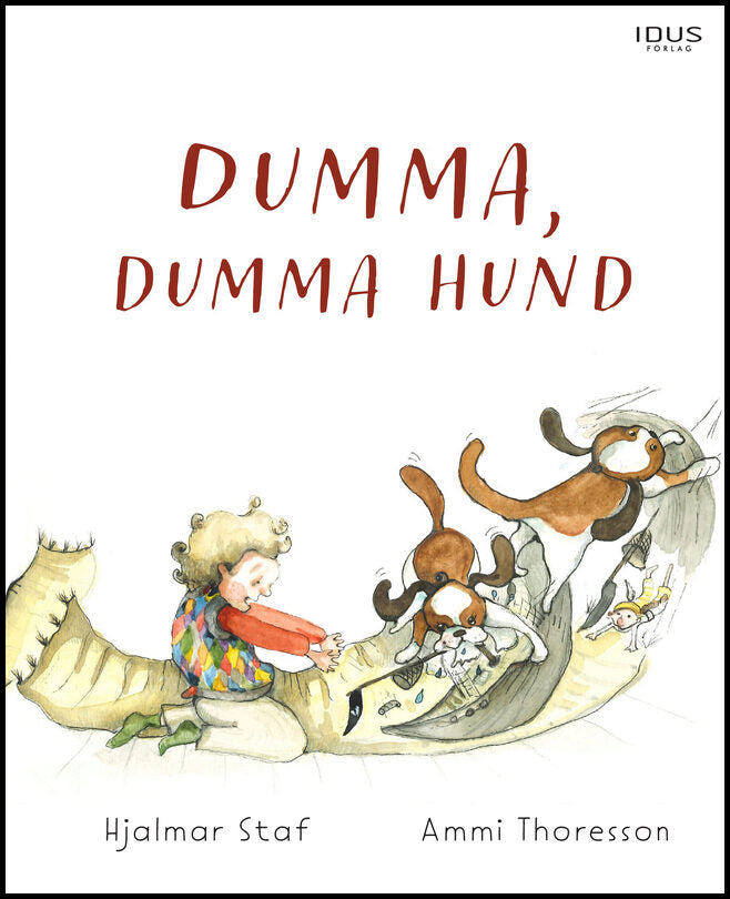 Staf, Hjalmar | Dumma, dumma hund