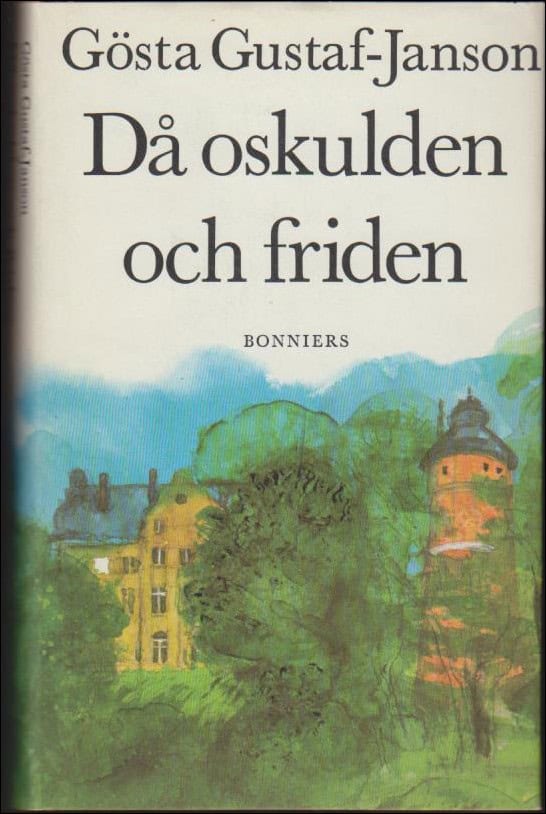 Gustaf-Janson, Gösta | Då oskulden och friden