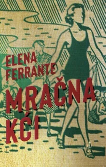Ferrante, Elena | Mračna kći