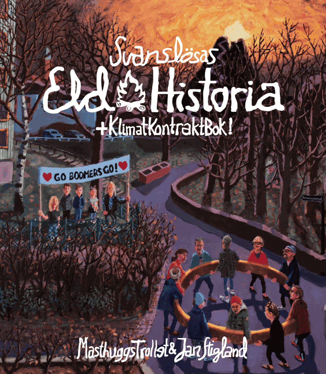 Stigland, Jan | Svanslösas Eld-Historia