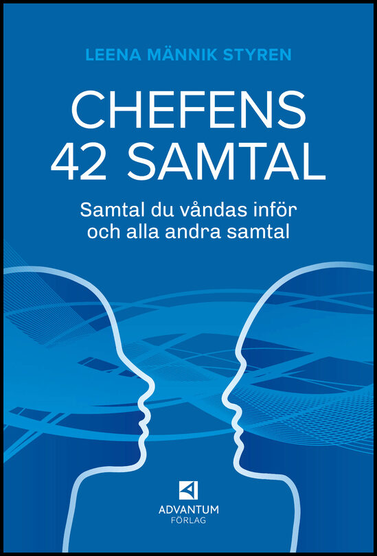 Männik Styren, Leena | Chefens 42 samtal : Samtal du våndas över och alla andra samtal