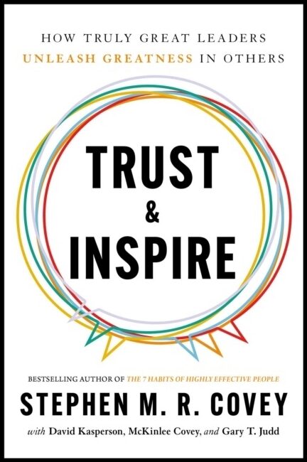 Covey, Stephen M. R. | Trust & Inspire