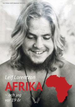Lorentzon, Leif | Afrika – och jag var 19 år