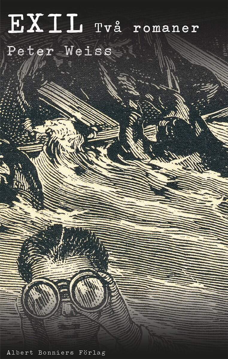 Weiss, Peter | Exil : Två romaner
