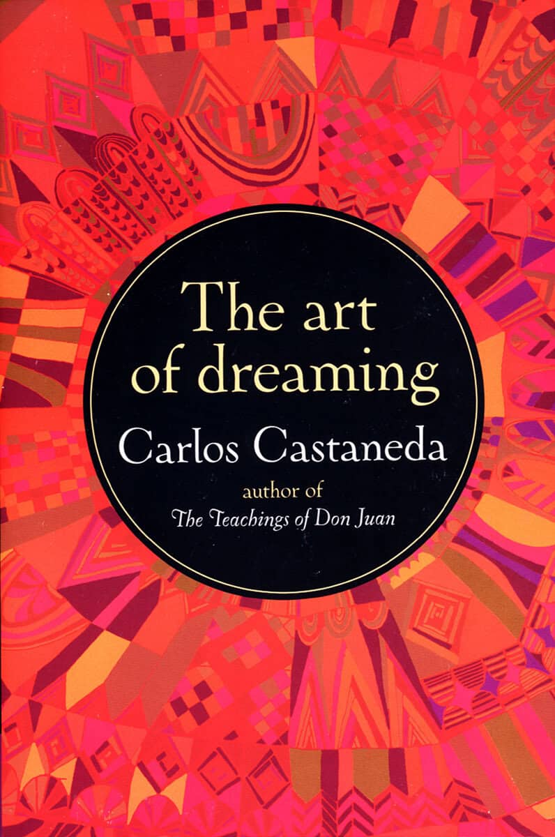 Castaneda, Carlos | Art Of Dreaming