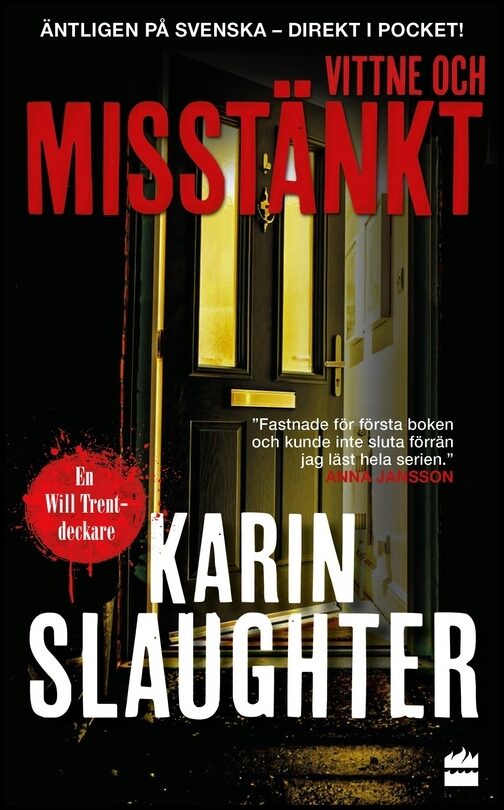 Slaughter, Karin | Vittne och misstänkt