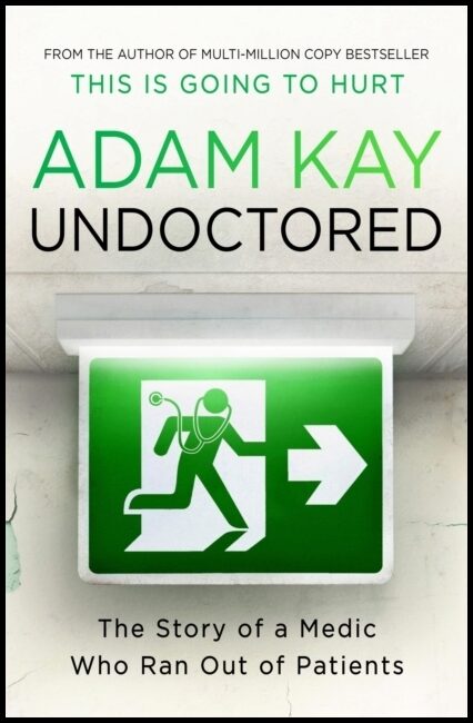 Kay, Adam | Undoctored